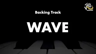 Wave - Jazz Standard Backing Track