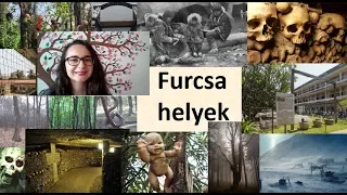 Furcsa helyek a nagyvilágban