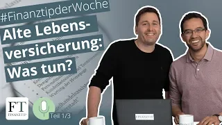 Bestehende Lebensversicherung kündigen? Am Praxisbeispiel mit unserem Kollegen erklärt 1/3