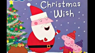 Peppa Pig: Peppa's Christmas Wish - Read Aloud