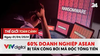 Thế giới Toàn cảnh 1/2: 60% doanh nghiệp Asean bị mã độc tống tiền tấn công | VTV24