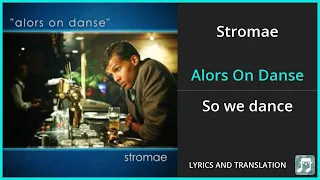 Stromae - Alors On Danse Lyrics English Translation - Dual Lyrics English and French - Subtitles