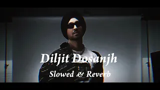 Lalkaara - Diljit Dosanjh Feat. Sultaan ( Slowed Reverb + Bass Boosted)  #lalkaara #diljit dosanjh