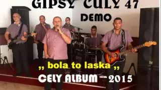 Gipsy Culy 47 2015 cely album