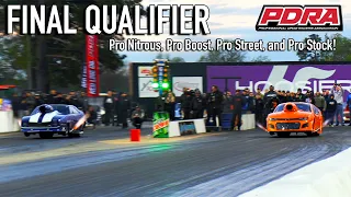 Final Qualifying Session - Pro Nitrous, Pro Boost, Pro Street, & Pro Stock!