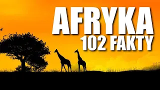 AFRYKA - 102 FAKTY