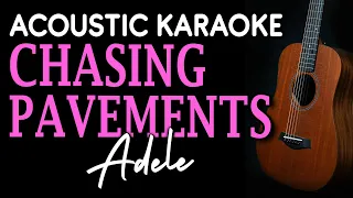 CHASING PAVEMENTS - ADELE | ACOUSTIC KARAOKE