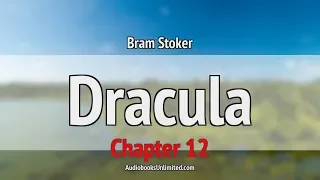 Dracula Audiobook Chapter 12
