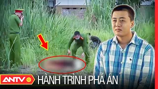 Hành trình phá án hay nhất 26/9/2023: RỢN NGƯỜI những gã trai giết người dã man vì bị từ chối ‘yêu’