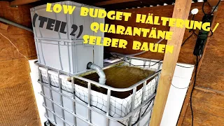 Hälterungsbecken / Quarantäne selber bauen (Teil2/2)