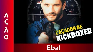 Caçador de Kickboxer - Filme Dublado Completo