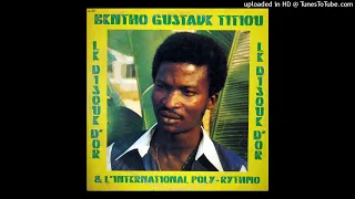 03 - Bentho Gustave Titiou & l'International Poly-Rythmo - So kê mi