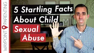 Childhood Sexual Abuse Facts