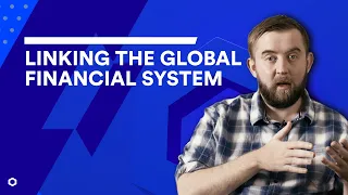 How Chainlink Connects the Global Financial System | Sergey Nazarov