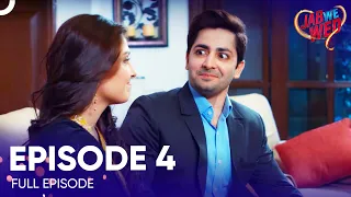 Jab We Wed Episode 4 | Danish Taimoor - Ayeza Khan