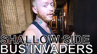 Shallow Side - BUS INVADERS Ep. 1468