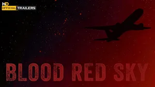 Blood Red Sky (2021) Official Trailer