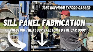 SILL PANEL FABRICATION ON 1935 HUPMOBILE/FORD GASSER BUILD