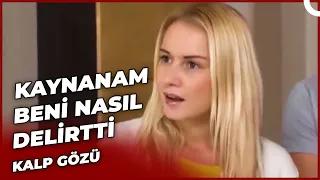 Kaynanam Beni Nasıl Delirtti | Kalp Gözü