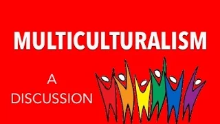 Discussing Multiculturalism (TPS)