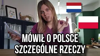 Holender mówi TO o Polsce?! Jego pierwszy raz w Polsce