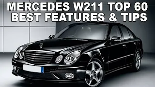 MERCEDES W211 Top 60 BEST FEATURES OPTIONS/ 60 TIPS Your Mercedes W211 that YOU Might Not Know About