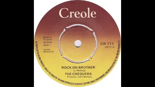 UK New Entry 1975 (254) The Chequers - Rock On Brother