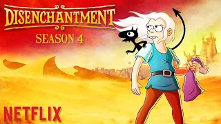 DISENCHANTMENT SEASON 4: 7 Things to Expect That Changes Everything!