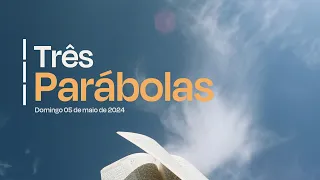 Três Parábolas | Palavra de Vida e Fé