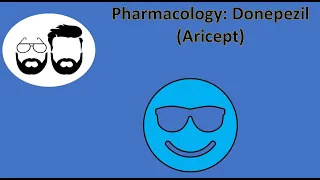 NCLEX Prep (Pharmacology): Donepezil (Aricept)