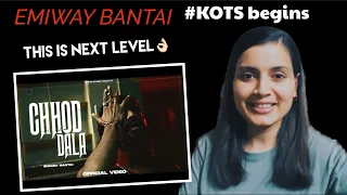 EMIWAY - CHHOD DALA (EXPLICIT) | OFFICIAL MUSIC VIDEO | Prod by Logan Jessy | REACTION