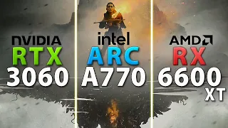 Arc A770 vs RTX 3060 vs RX 6600 XT // Test in 9 Games