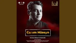 Canim Huseyn (e) (Morteza Beyabani |2022|)