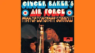 "Man of Constant Sorrow" - Ginger Baker's Air Force