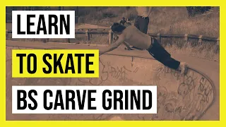 How to backside carve grind | Learn to skate | Skateboard tricks