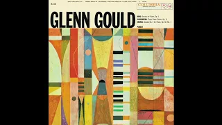 Berg, Schoenberg, Krenek – Piano Sonatas – Glenn Gould (1959/2015)