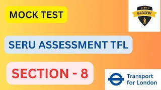 Section 8 - Mock test - SERU ASSESSMENT TFL
