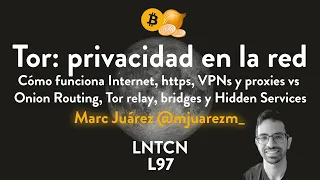 La red Tor - comunicaciones privadas para bitcoiners