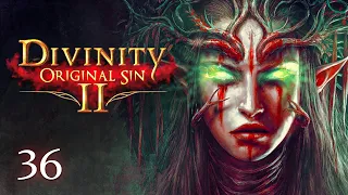 Прохождение Divinity original sin 2 на русском | Акт 4 | Часть 36 | Финал