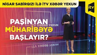 Ermənistan Azərbaycana hücum əmri alıb? | İTV Xəbər Yekun