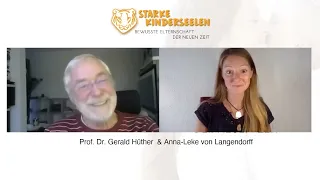 Wie wir Kinderseelen Kraft schenken #Gerald Hüter #freieslernen #neueslernen  #homeschooling