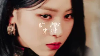 Itzy - Wannabe (sped up)