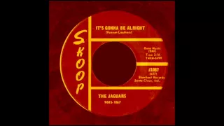 The Jaguars - It's Gonna Be Alright.