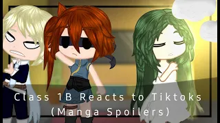 Class 1B Reacts to Tiktoks| ⚠️Manga Spoilers⚠️| IcedCoffee| Check Desc.|