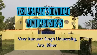 VKSU ARA PART 2 ADMIT CARD DOWNLOAD 2018-21