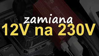 Zamiana 12V na 230V [RS Elektronika] #163