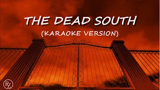 The Dead South - In Hell I'll Be In Good Company - (Karaoke Version)