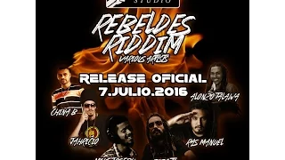 Rebeldes Riddim Medley (Costa Rebel Studio July 2016)