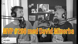 #260 med David "Dopeman" Minerba