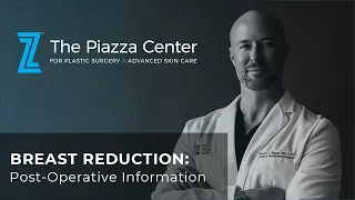 Breast Reduction: Post-Operative Instructions